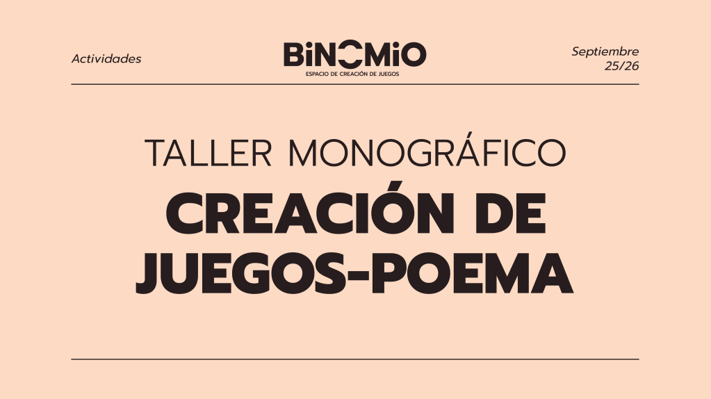 Taller monográfico: Creación de&nbsp;juegos-poema