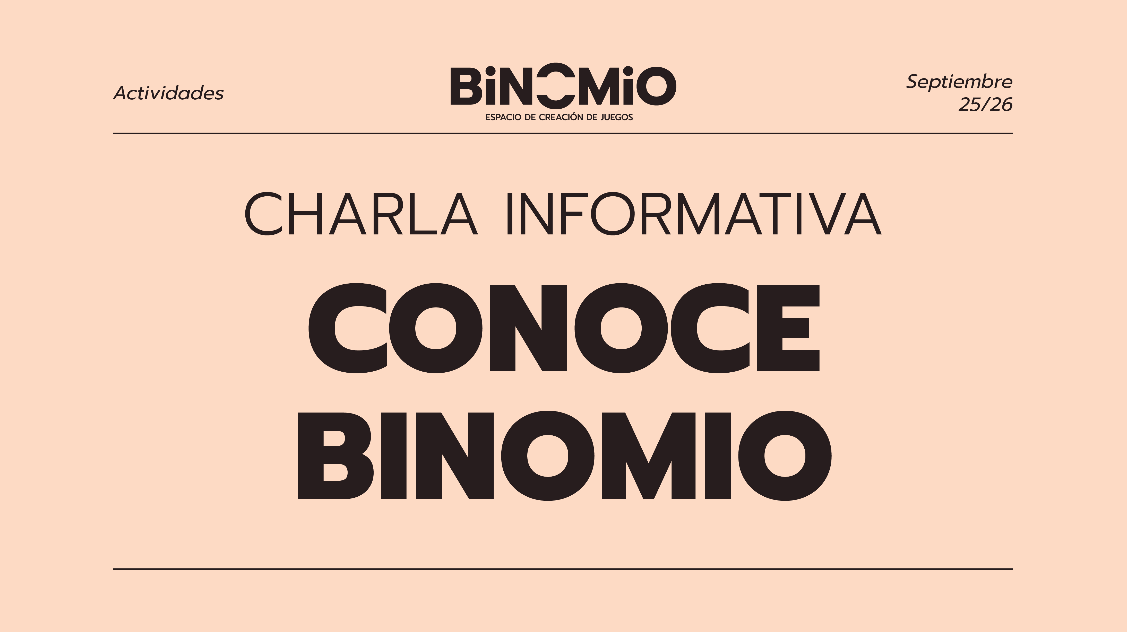 Charla informativa: Conoce Binomio