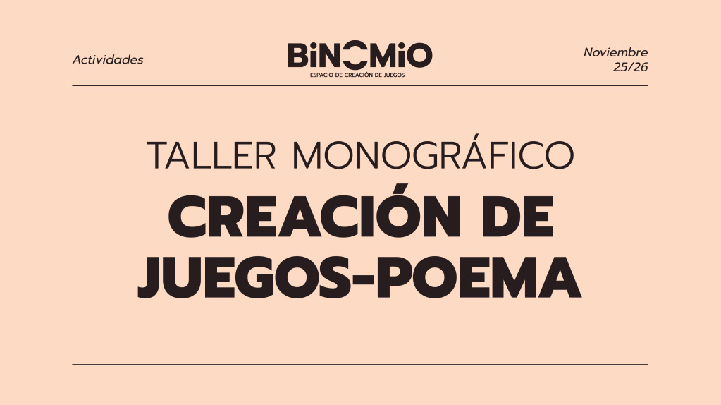 Taller monográfico: Creación de&nbsp;juegos-poema